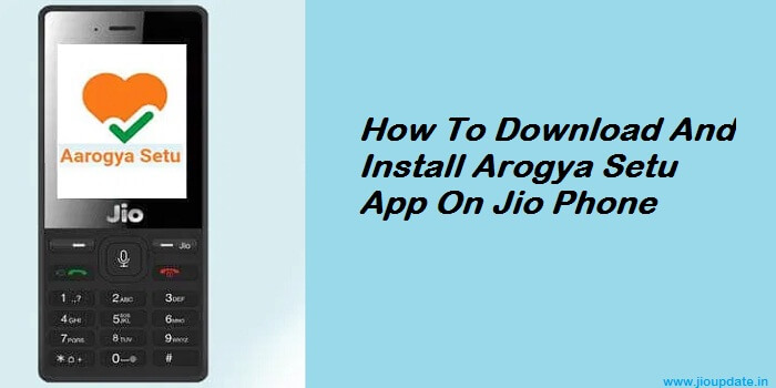 download aarogya setu app on jio phone