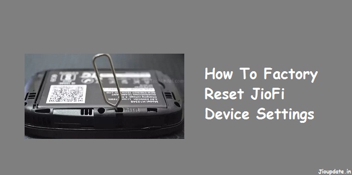 how to factory reset jiofi