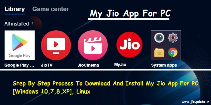 My Jio App For PC Download - Windows 7, 8, 10 - JioUpdate